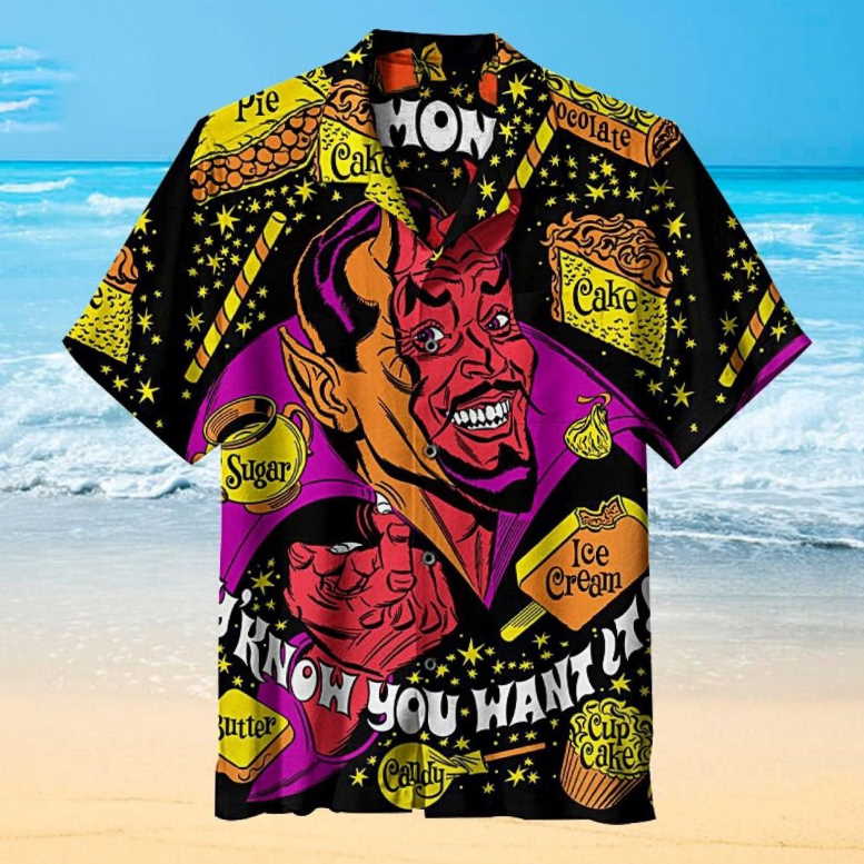 Satan wants you fat 3D All Printed Hawaiian Shirt