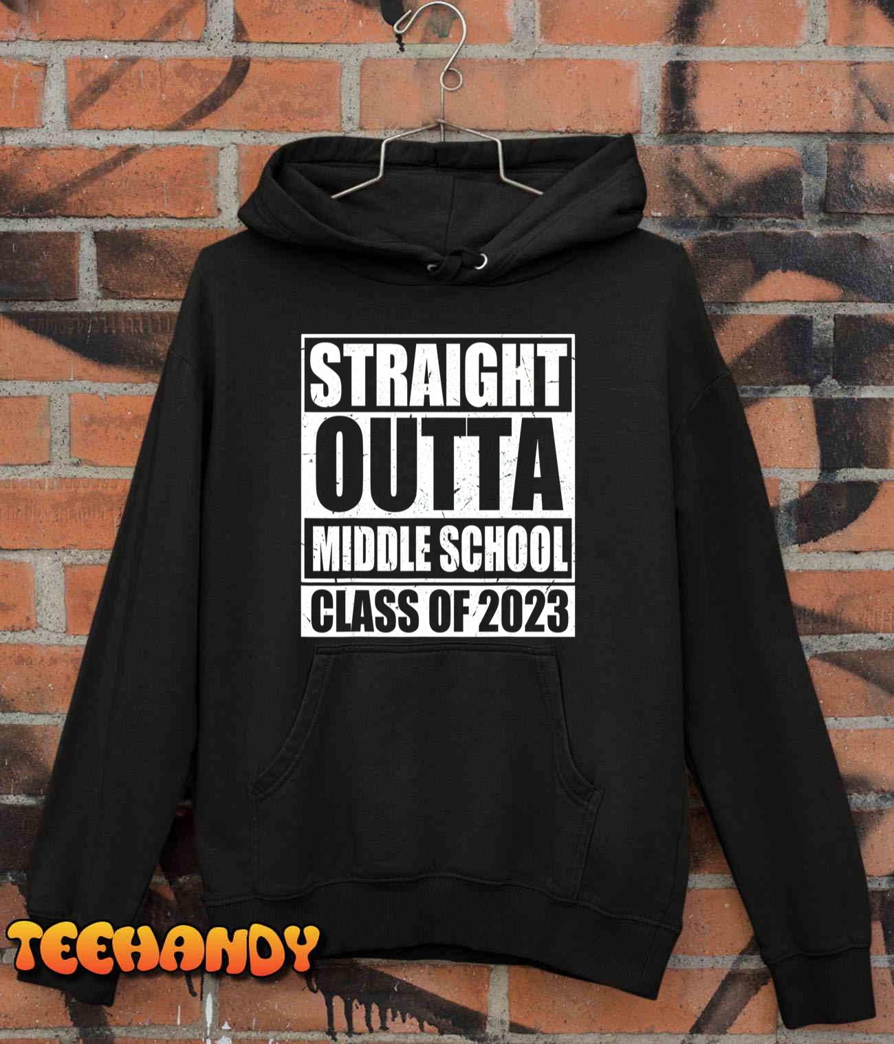 Straight Outta Middle School Class Of 2023 Senior Graduation T-Shirt