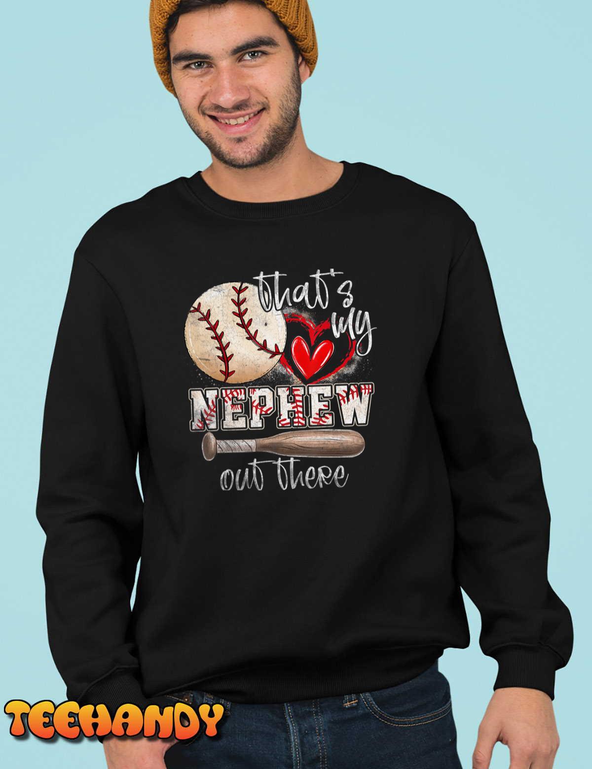 That’s My Nephew Out There Baseball Aunt Auntie Mothers Day T-Shirt