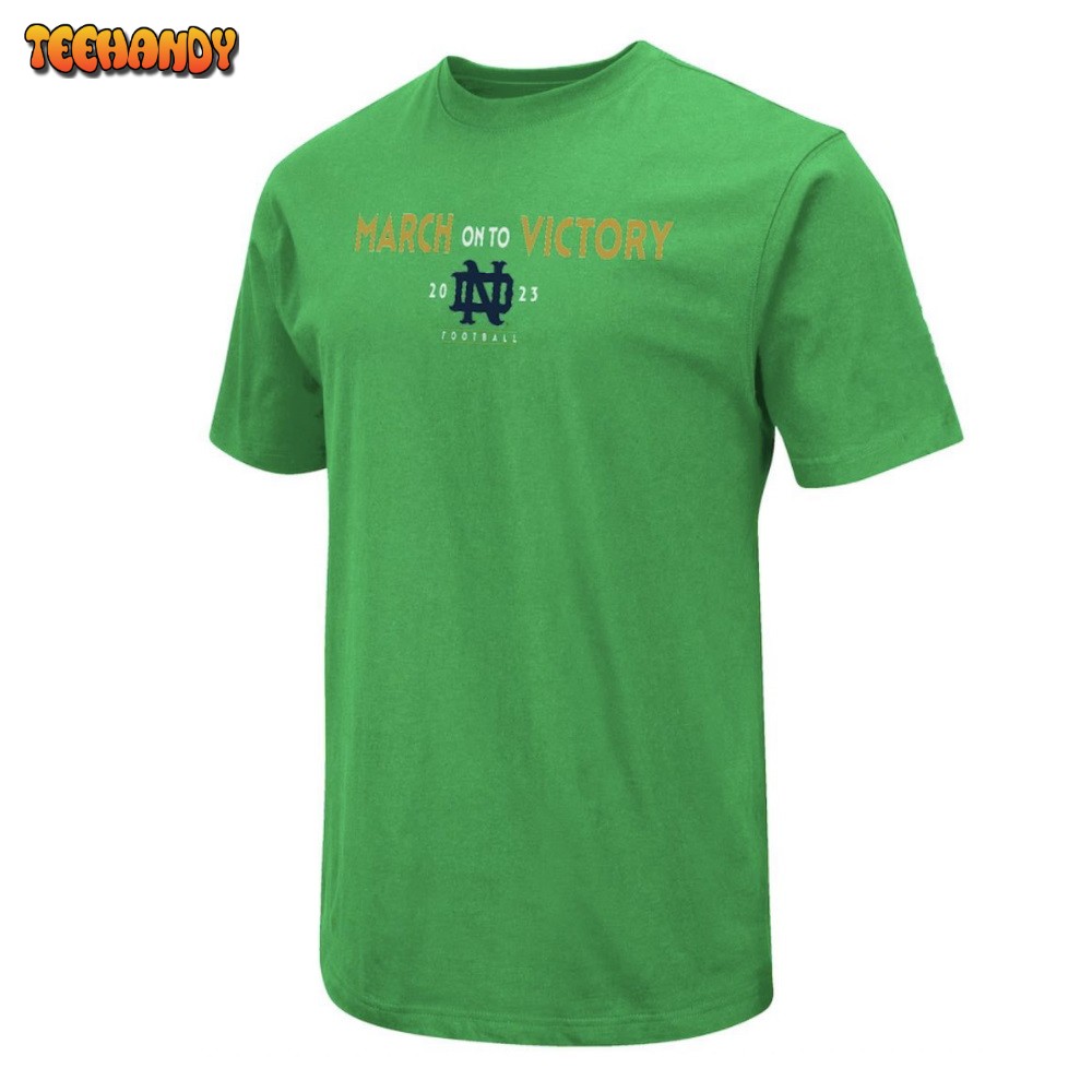 The Shirt 2023 Notre Dame, March On To Victory Notre Dame Football 2023 T Shirt