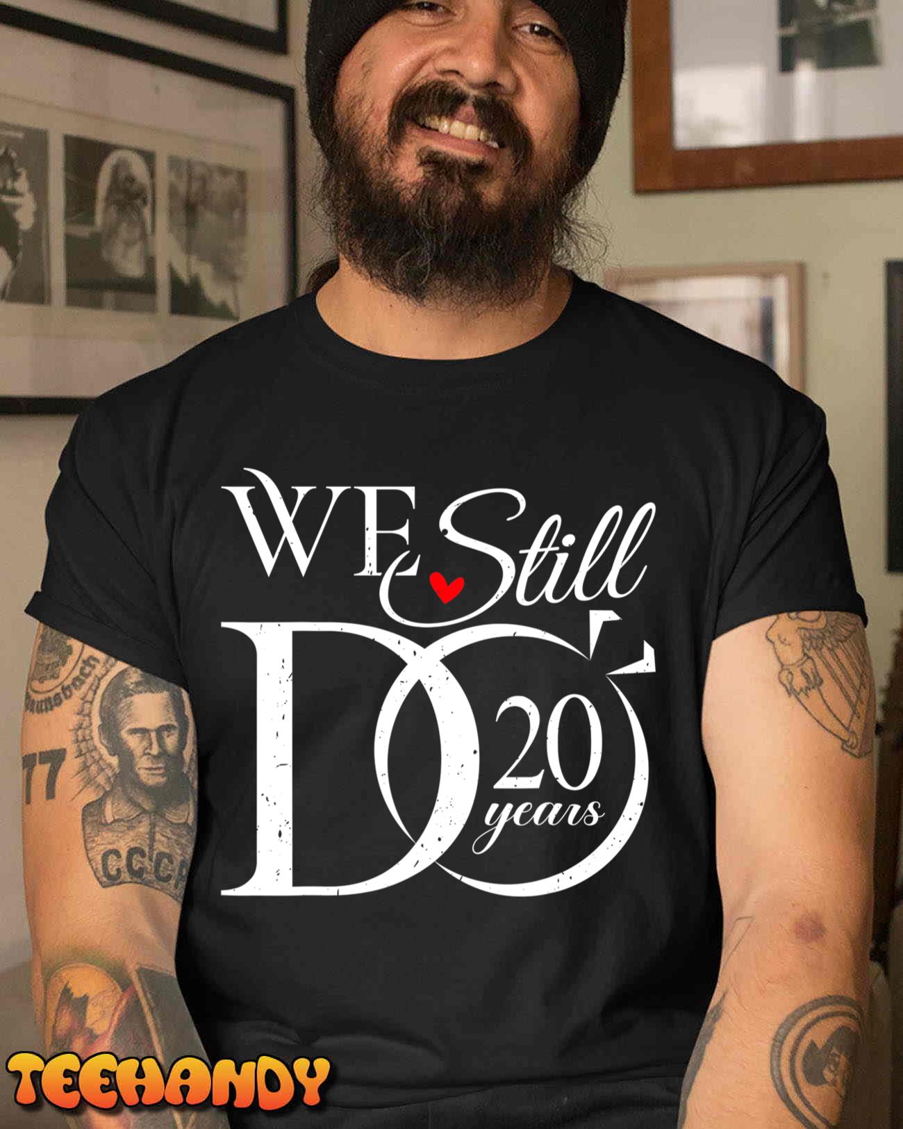 We Still Do 20 Years Funny Couple 20th Wedding Anniversary T-Shirt