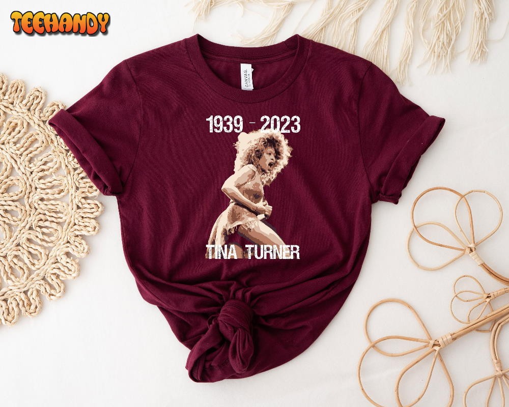 1939-2023 Tina Turner Shirt, Tina Turner RIP 2023 Shirt