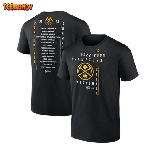 Denver Nuggets 2023 Western Conference Champions Crossover Team Roster T Shirt