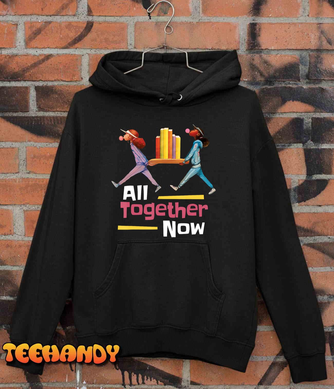 All Together Now Summer Reading Program 2023 Librarian Books T-Shirt