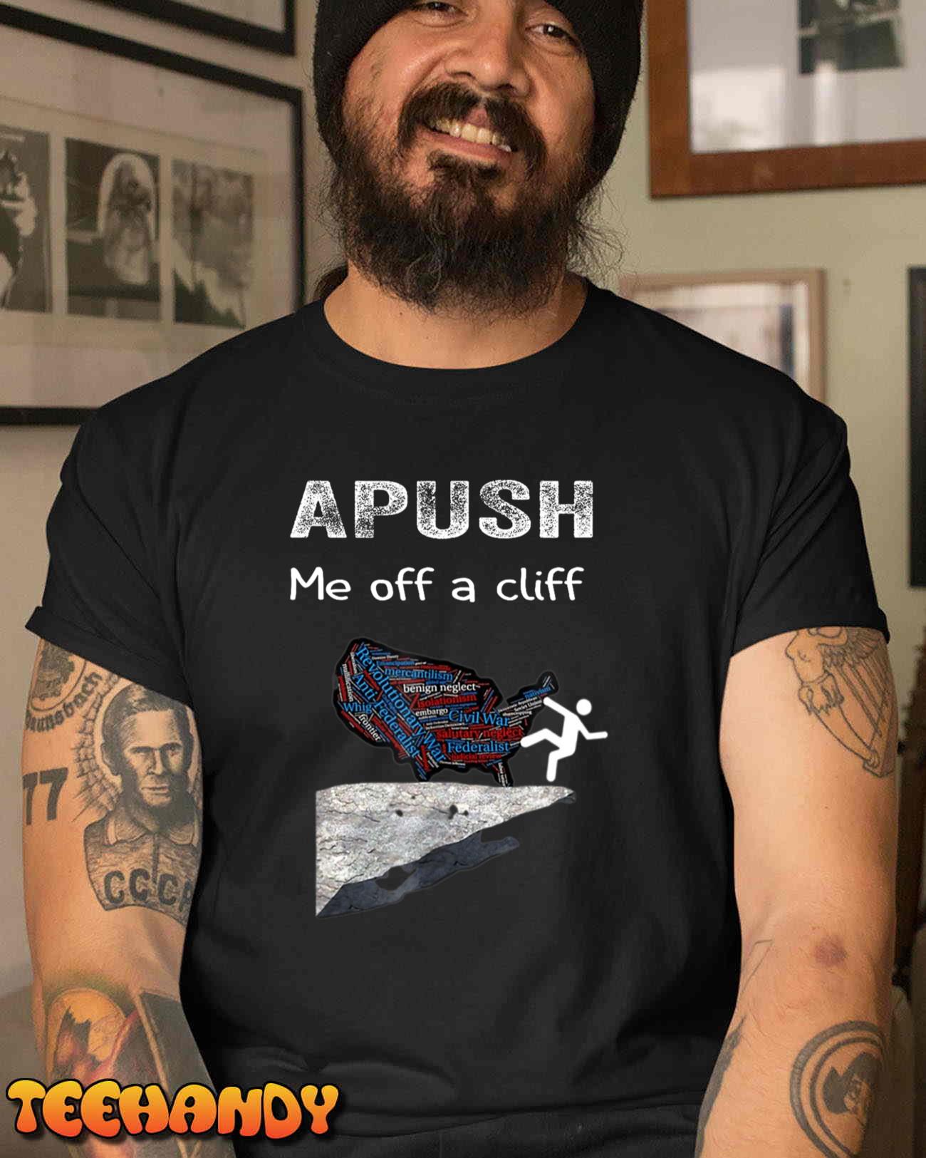 APUSH Me off a cliff Funny AP US History T-Shirt