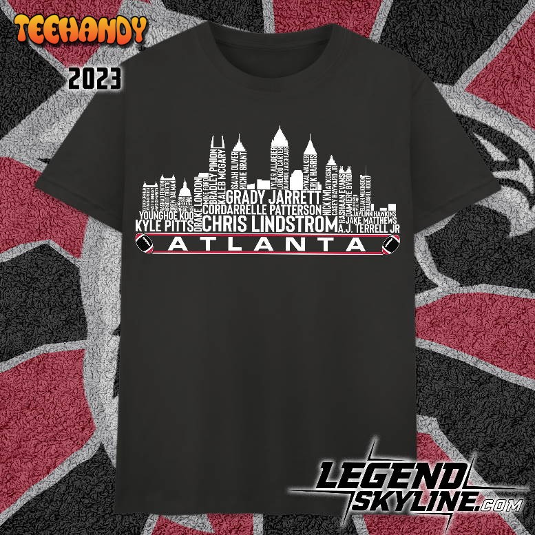 Atlanta Football Team 23 Player Roster, Atlanta City Skyline Unisex T Shirt