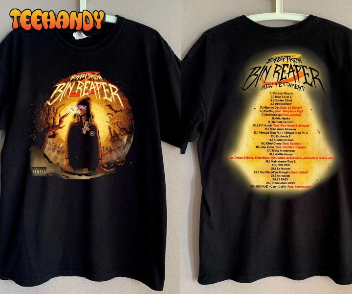 BabyTron Bin Reaper 3 New Testament Album Tracklist T-Shirt