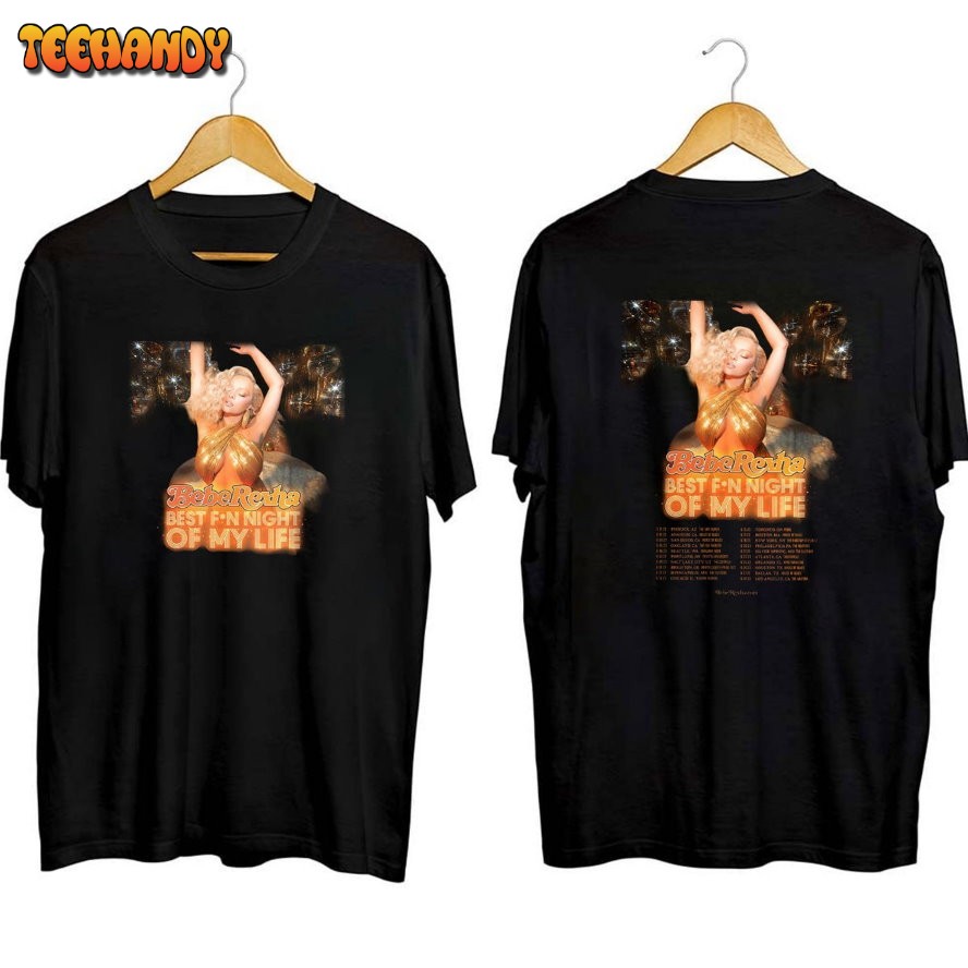 Bebe Rexha Best F’n Night of My Life Tour 2023 Shirt