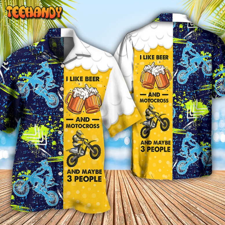 Beer I Like Beer And Motocross Hawaiian Shirt