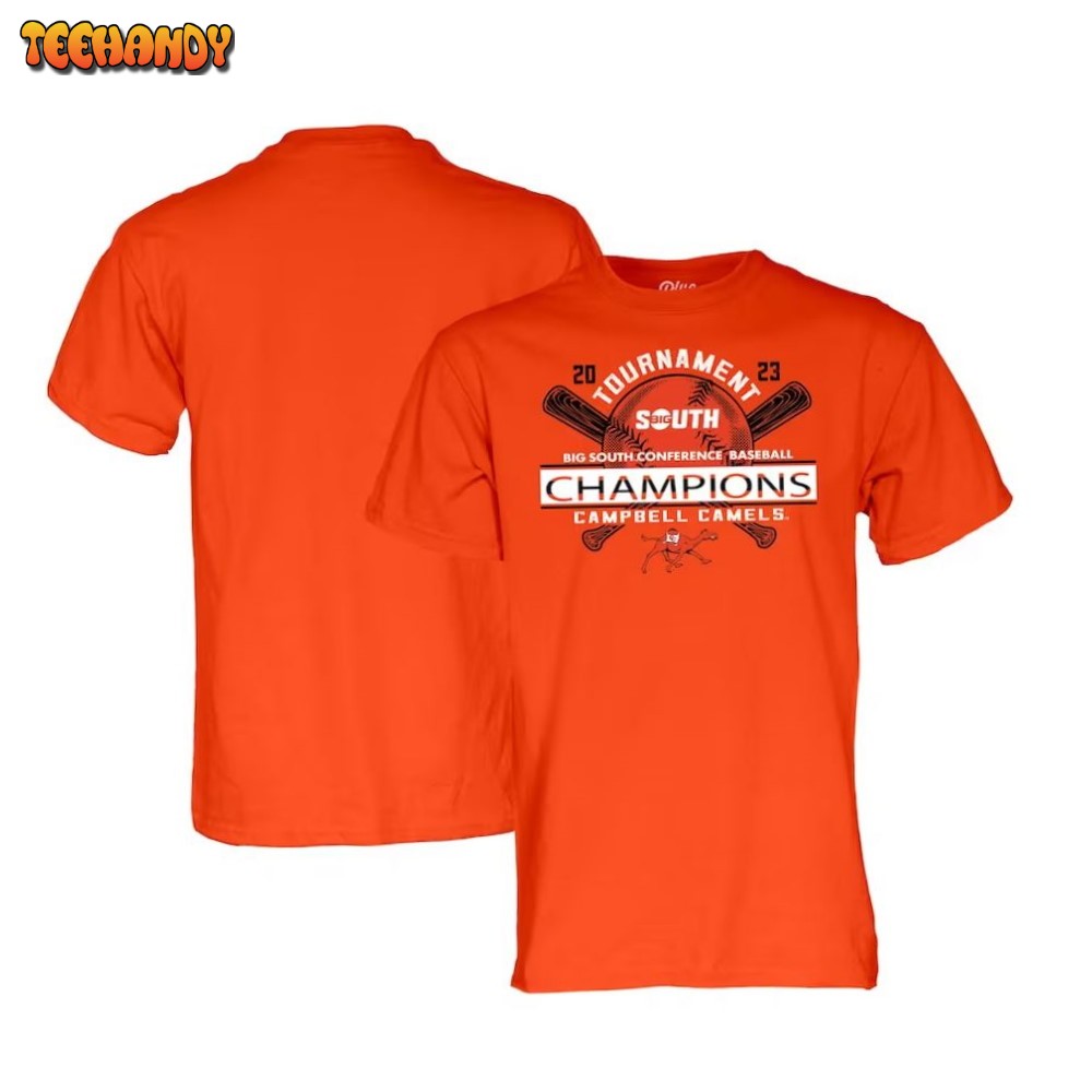 Campbell Fighting Camels 2023 Big South Baseball Conference Tournament Champions T-Shirt