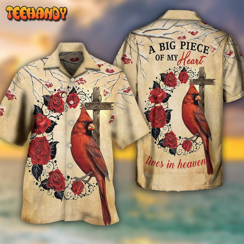 Cardinal A Big Piece Of My Heart Lives In Heaven Hawaiian Shirt