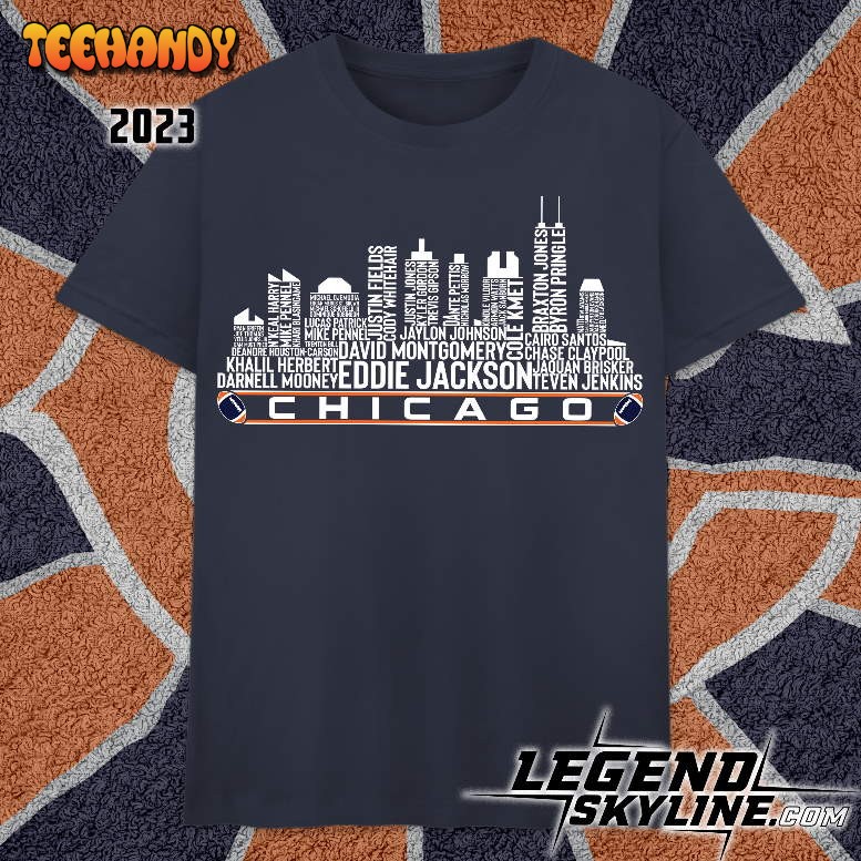 Chicago Football Team 23 Player Roster, Chicago City Skyline Unisex T Shirt