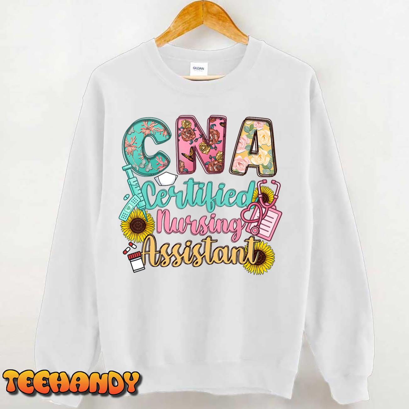 CNA Certified Nursing Assistant T-Shirt