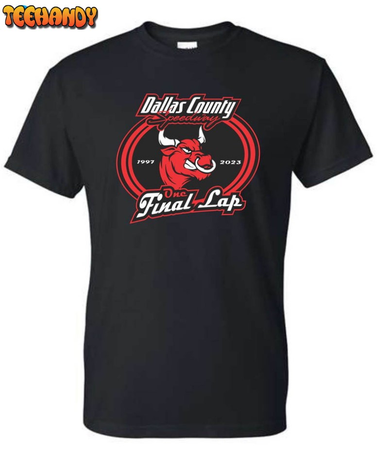 Dallas County Speedway One Final Lap Trending Sweatshirt