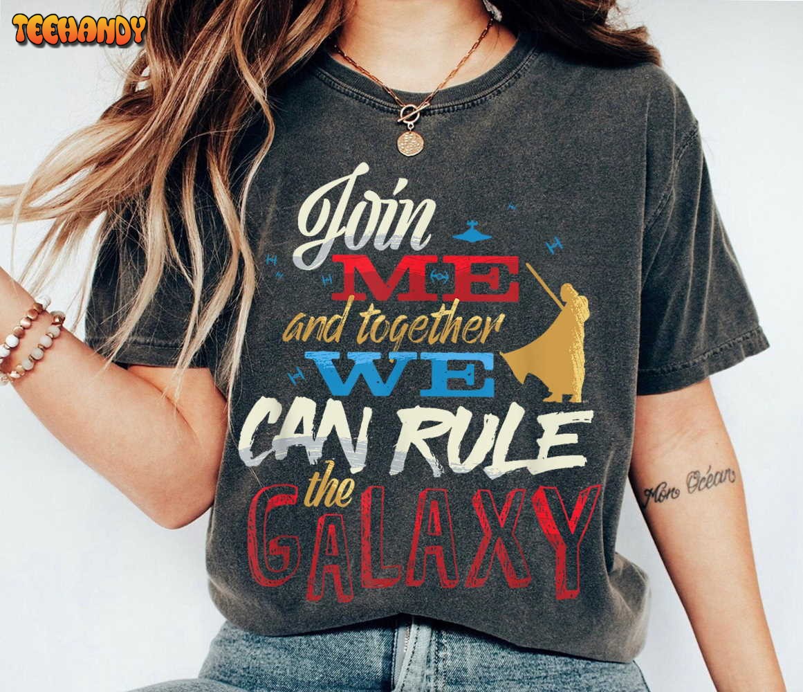 Darth Vader Join Me and Rule the Galaxy Shirt, Star Wars Characters T-shirt