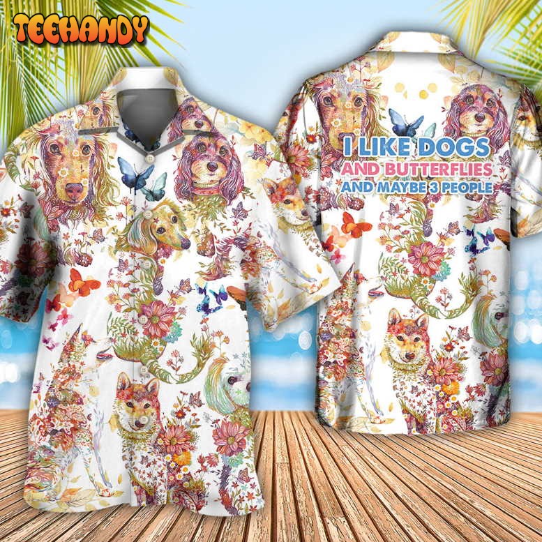 Dog I Like Dogs And Butterflies Hawaiian Shirt