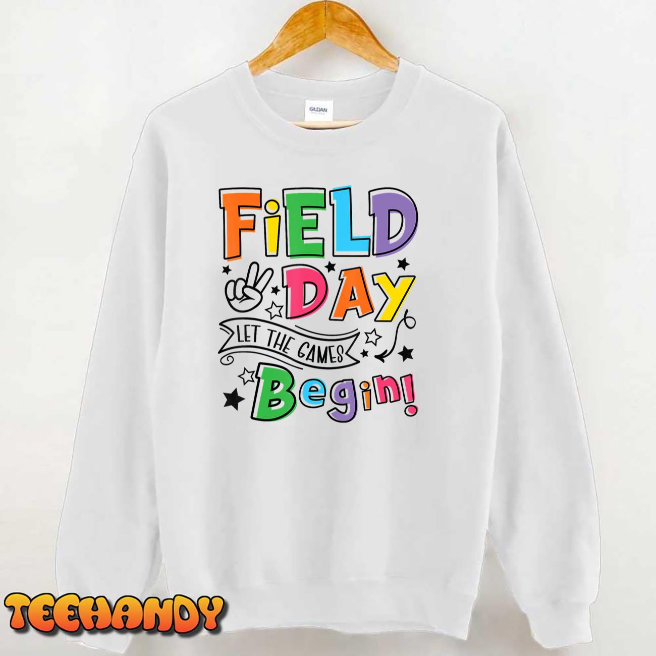 Field Day Let The Games Begin Kids Boys Girls Teachers Gifts T-Shirt