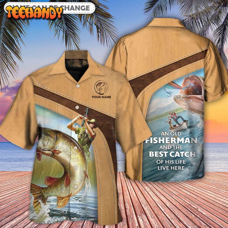 Fishing An Old Fisherman And The Best Catch Personalized Hawaiian Shirt