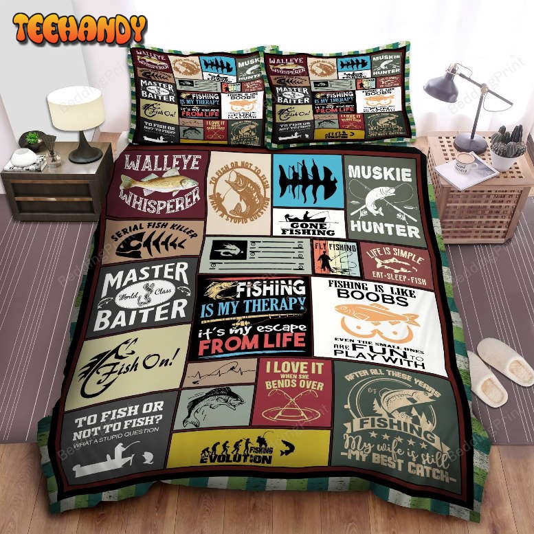 Fishing Is My Therapy Bedding Sets