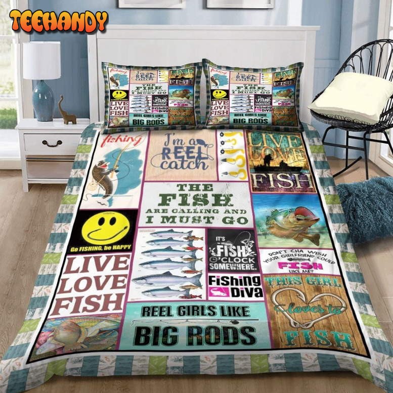 Fishing The Fish Are Calling And I Must Go Bedding Sets