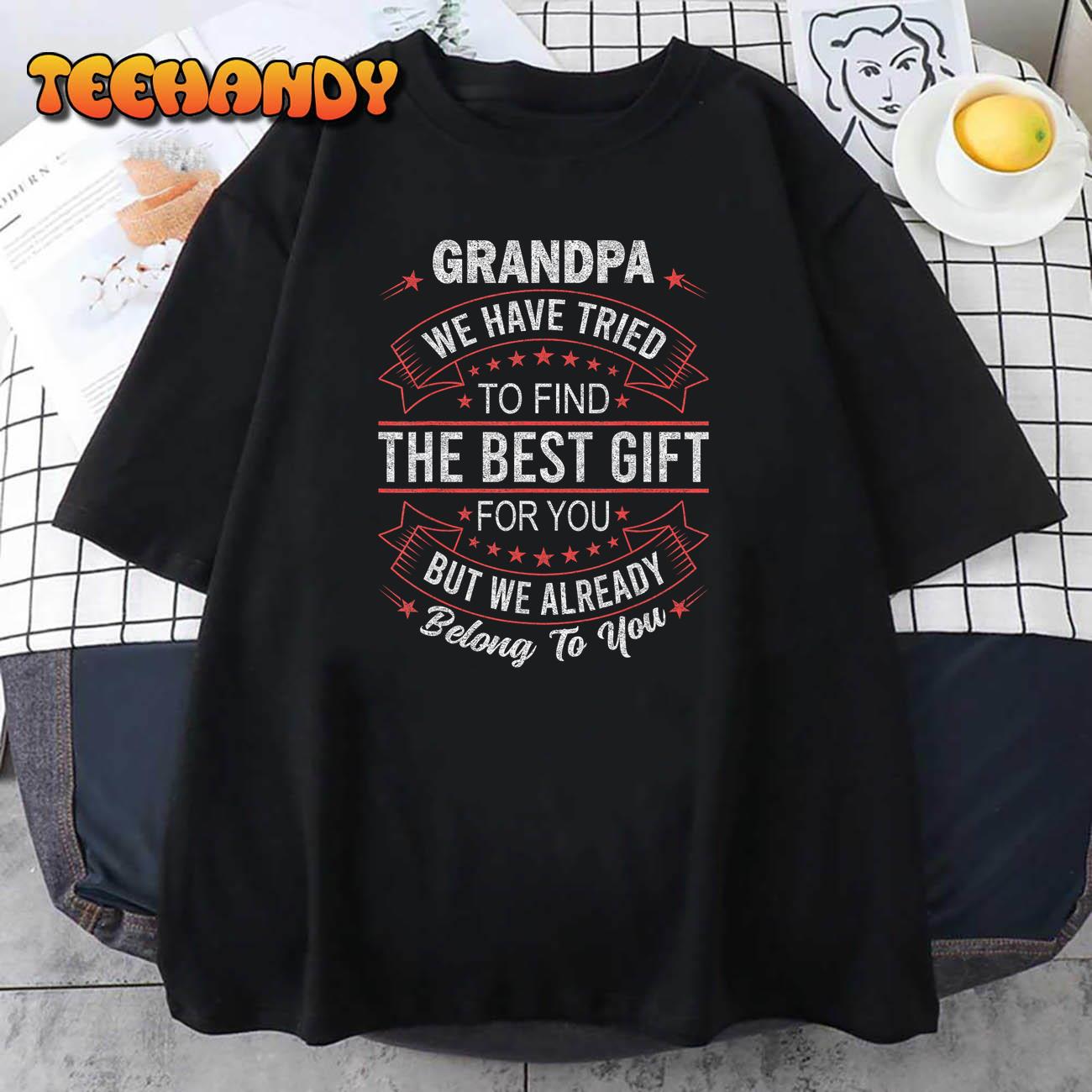 Funny FathersDay Birthday For Grandpa From GrandDaughter Son T-Shirt