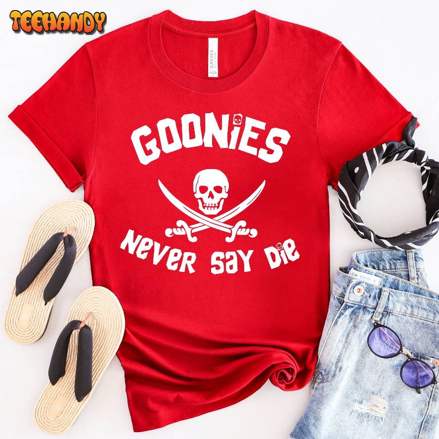 Goonies Never Say Die Shirt, Goonies 80’s Movie Lovers T Shirt