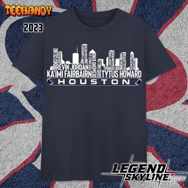 Houston Football Team 23 Player Roster, Houston City Skyline Unisex T Shirt