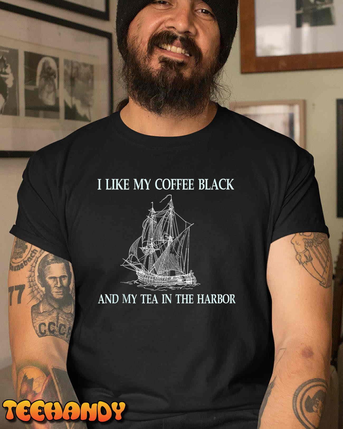 I Like My Coffee Black And Tea In The Harbor Sweashirt