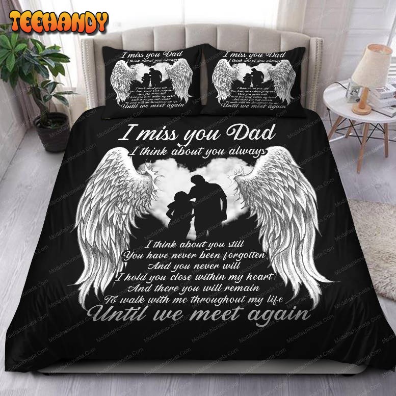 I Miss You Dad I Think About You Always Bedding Sets