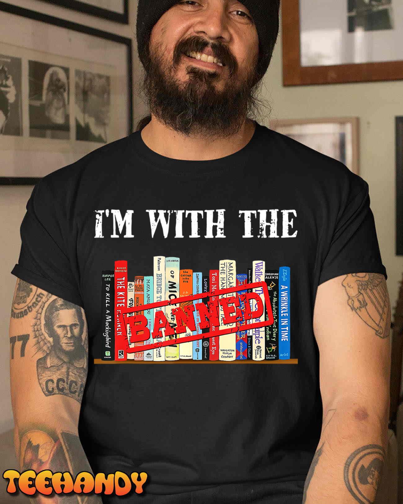 I’m With The Banned Funny Book Readers I Read Banned Books T-Shirt