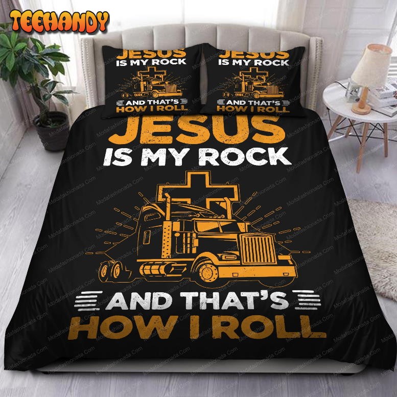 Jesus Is My Rock And That’s How I Roll Bedding Sets