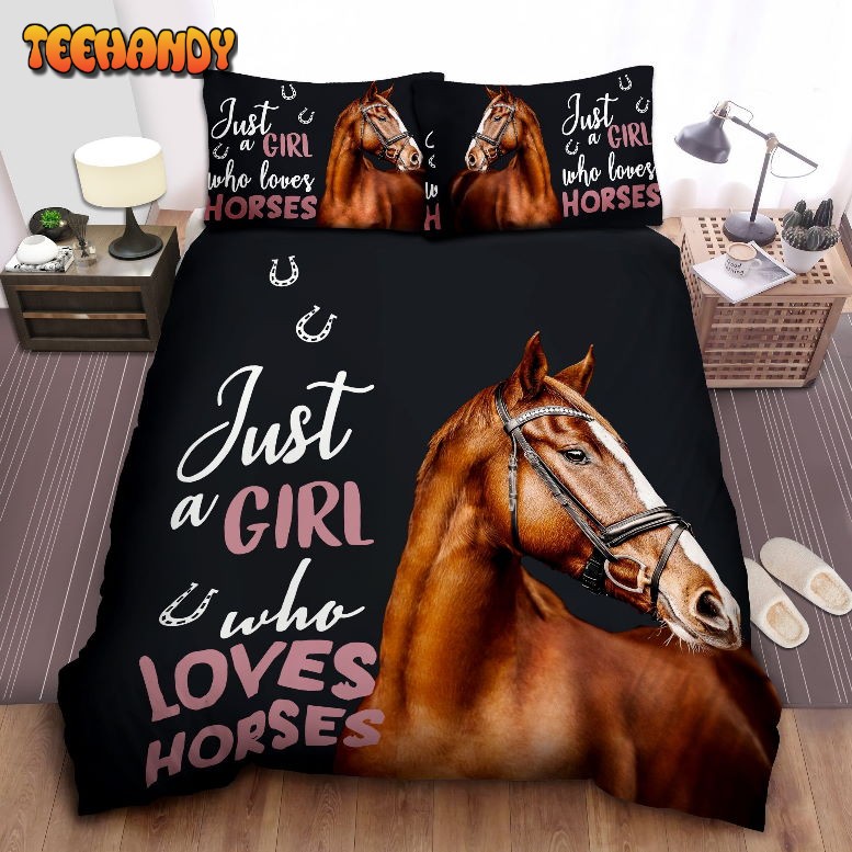 Just A Girl Who Loves Horses Brown Horse Bedding Sets