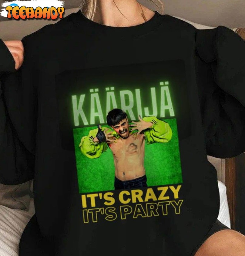 Kaarija Kaarija Finland Eurovision 2023 It’s Crazy It’s Party Unisex T Shirt