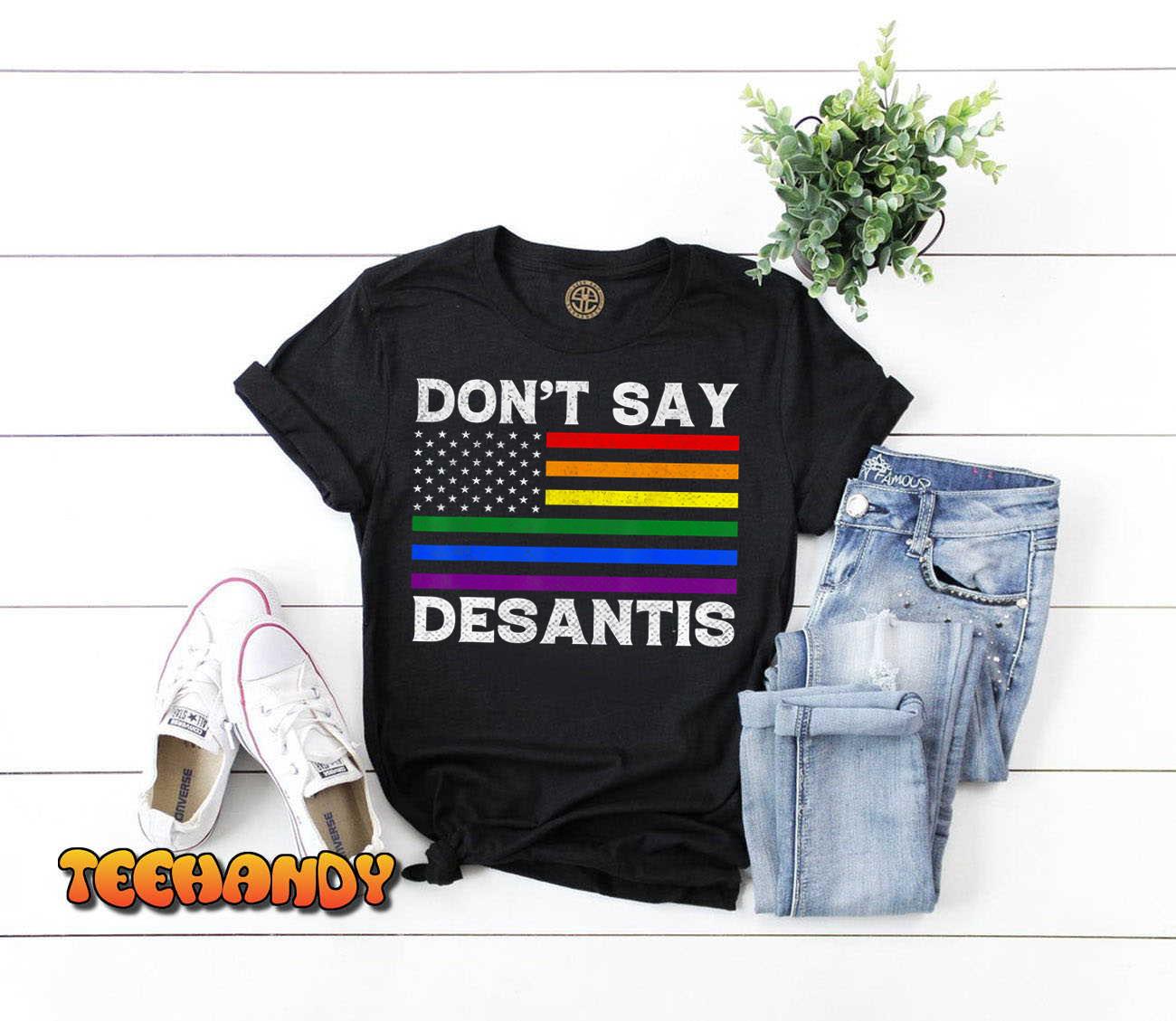 LGBTQ Pride Don’t Say DeSantis Florida Say Gay Anti DeSantis T-Shirt