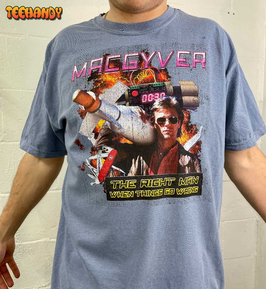 Macgyver The Right Man When Things Go Wrong Classic TV Show Vintage 90’s T Shirt