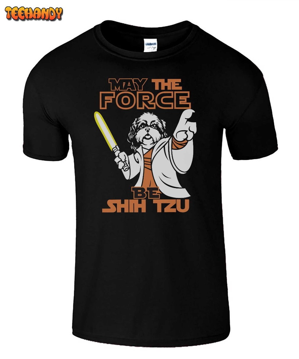 May The Force Be Shih Tzu T-Shirt Mens Funny Shirt