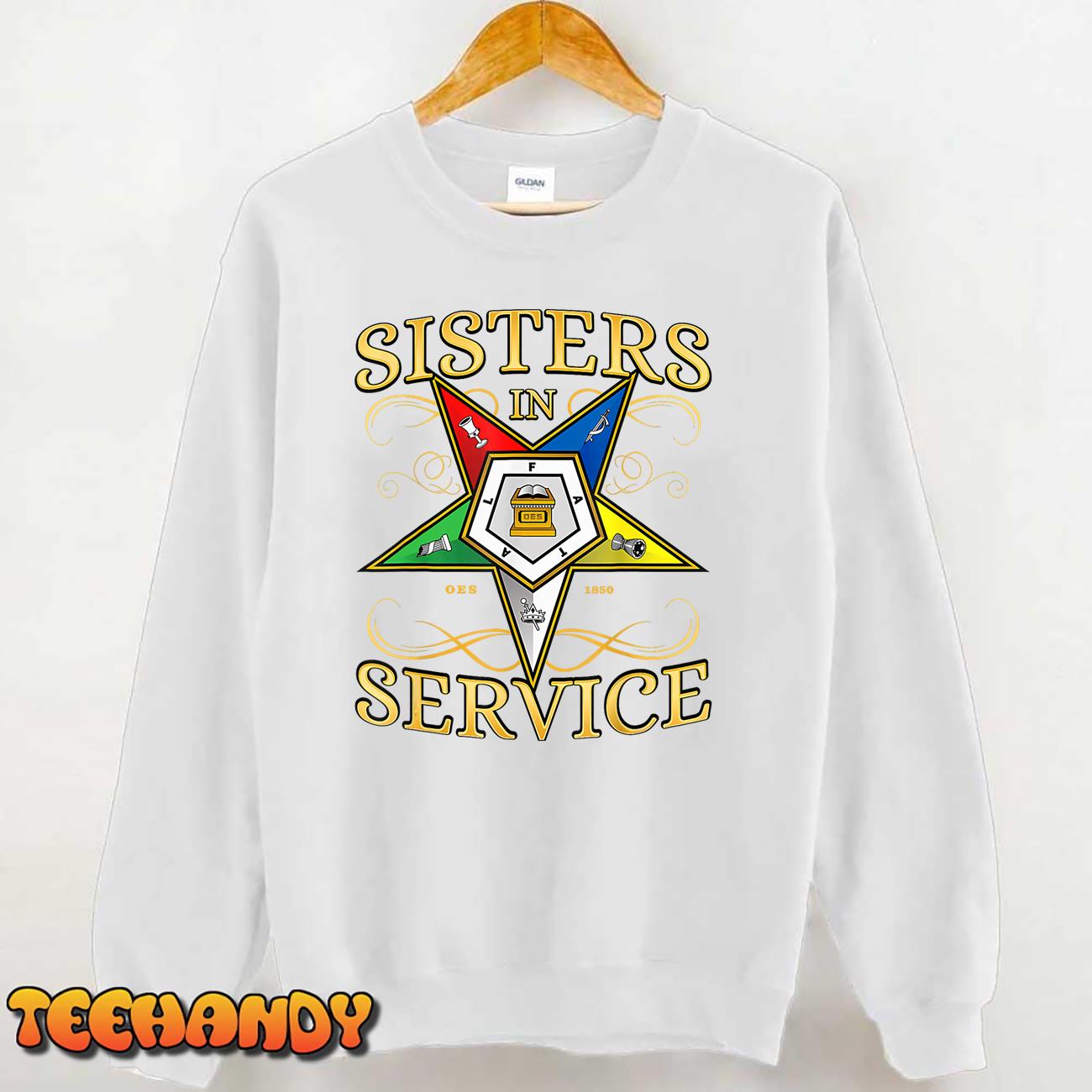 OES Sisters in Service Order of the Eastern Star T-Shirt