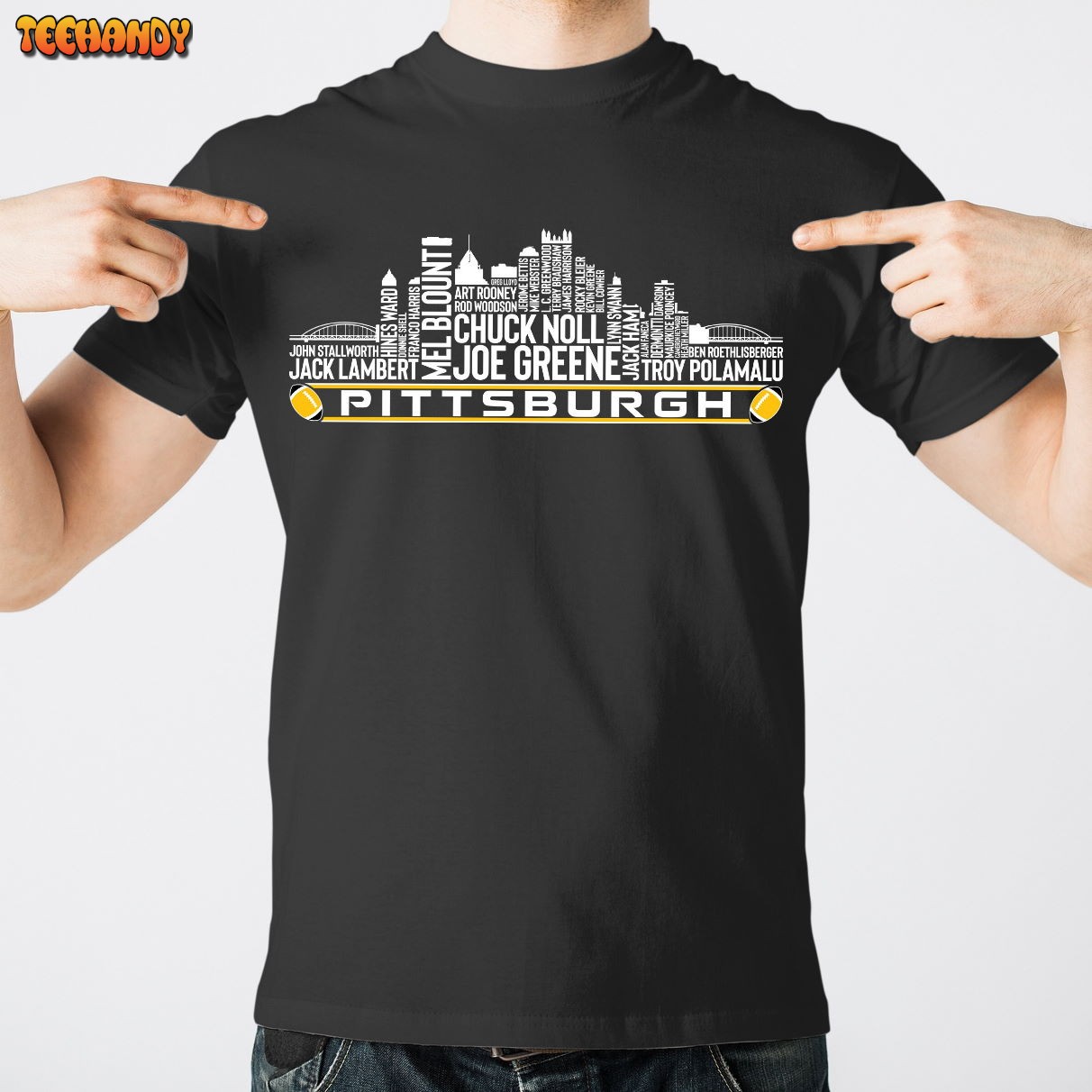 Pittsburgh Football Team All Time Legends, Pittsburgh City Skyline Unisex T Shirt