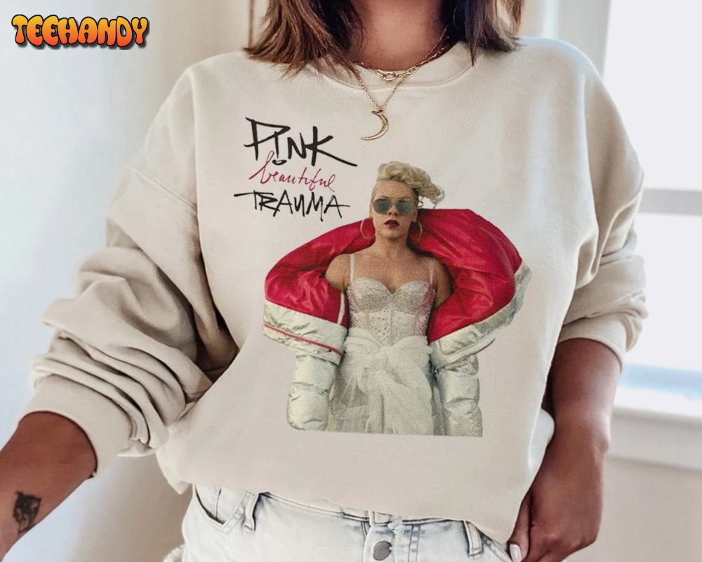 P!NK Beautiful Trauma Tour Sweathirt Born Pink World Tour 2023 T-Shirt