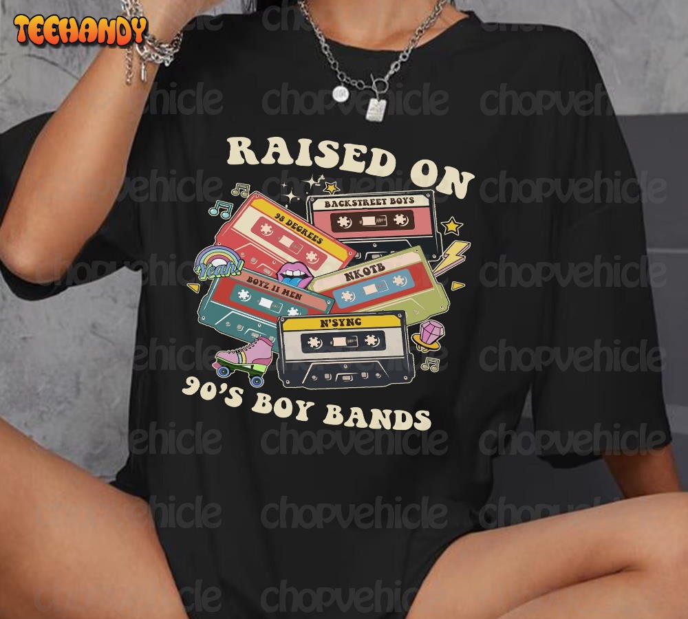 Retro Raised On 90s Boy Bands Shirt, Vintage 90s Band Music T Shirt