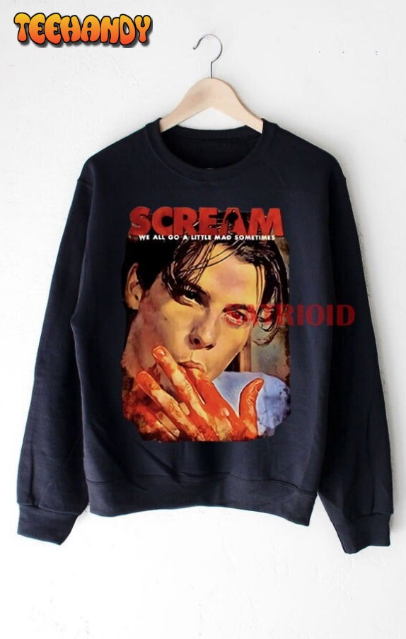 Scream Movie Sweatshirt , Billy Loomis We All Go A Little Mad Billy Loomis Shirts