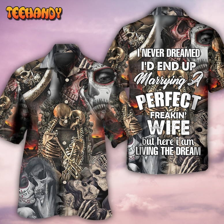 Skull Marrying A Perfect Wife Hawaiian Shirt