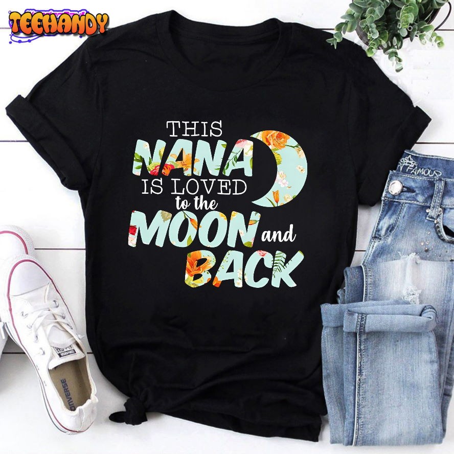 This Nana Is Loved To The Moon And Back T-Shirt, T-Rex Kids Shirt