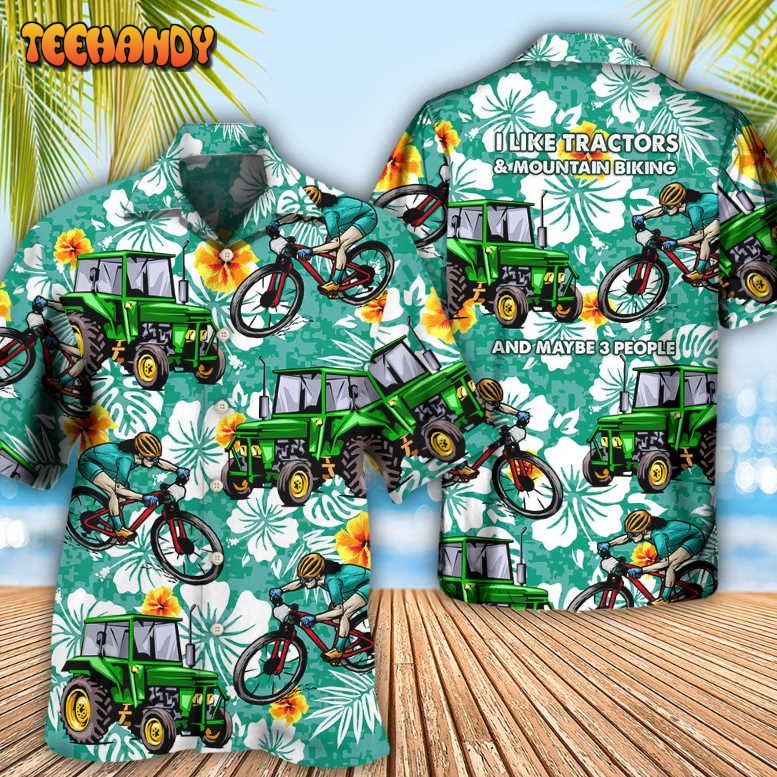 Tractor I Like Tractors And Mountain Biking Hawaiian Shirt