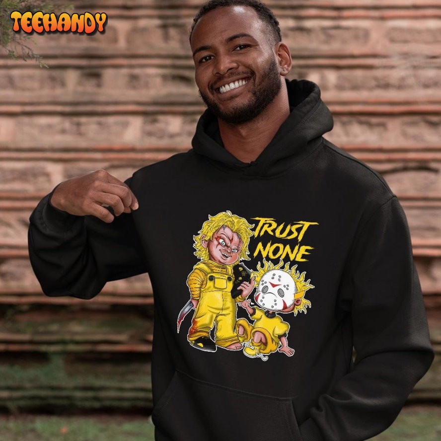 Trust No One Horror Unisex Shirt To Match Sneaker 2023 Hoodie,