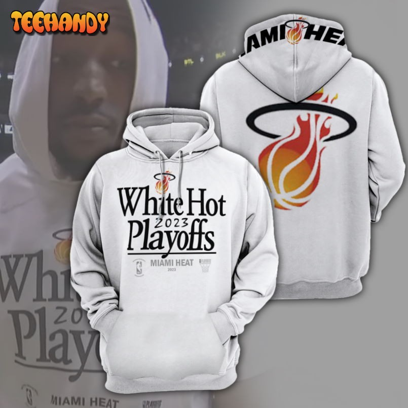 White Hot Playoffs Miami Heat 2023 3D Hoodie