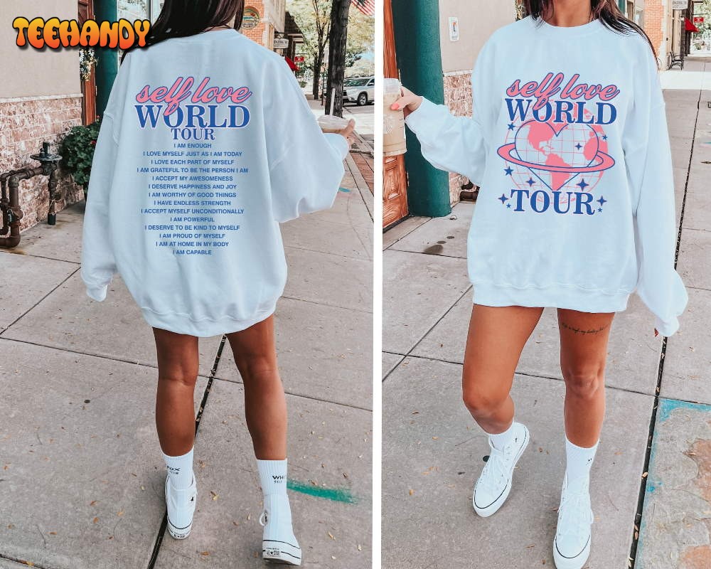 Affirmations Sweatshirt, Self Love World Tour Sweatshirt