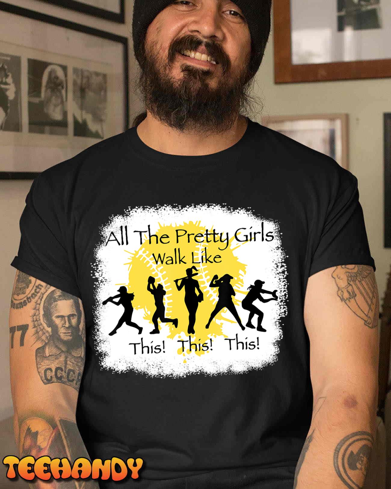 All The Pretty Girls Walk Like This Funny Baseball Girl T-Shirt