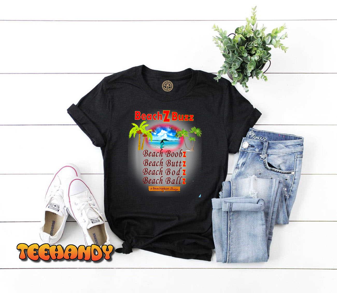 BeachiekonDesigns, Teaseteetops, Beach Z Buzz Premium T-Shirt