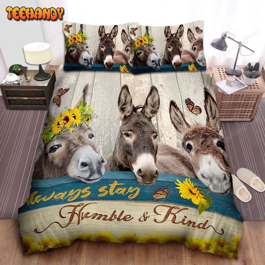 Beautiful Donkey Butterfly Always Stay Humble And Kind Bedding Sets